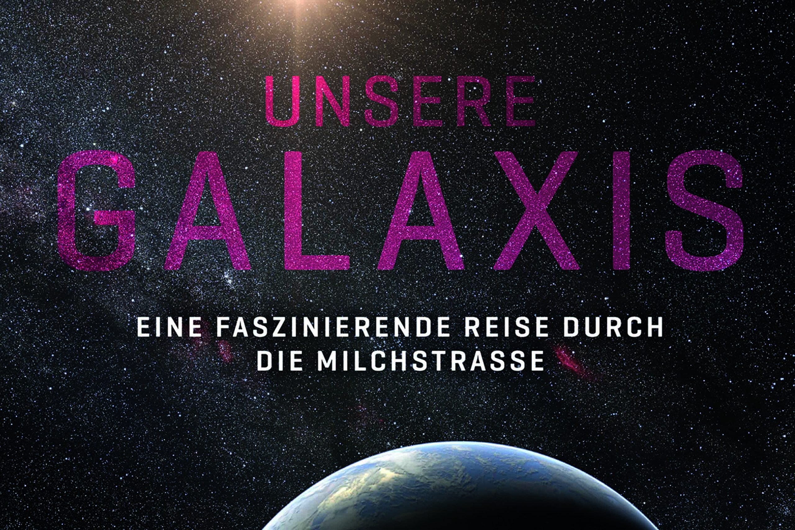 UNSERE GALAXIS EINE FASZINIERENDE REISE... [ NATURSCHUTZruhr ]